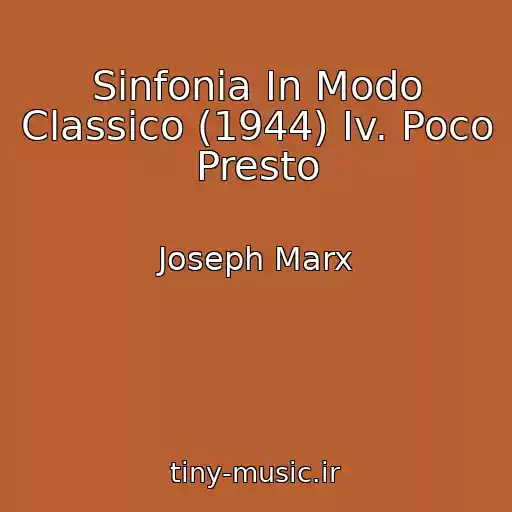 کاور آهنگ Sinfonia In Modo Classico (1944) Iv. Poco Presto از Joseph Marx