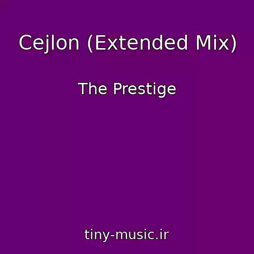 کاور آهنگ Cejlon (Extended Mix) از The Prestige