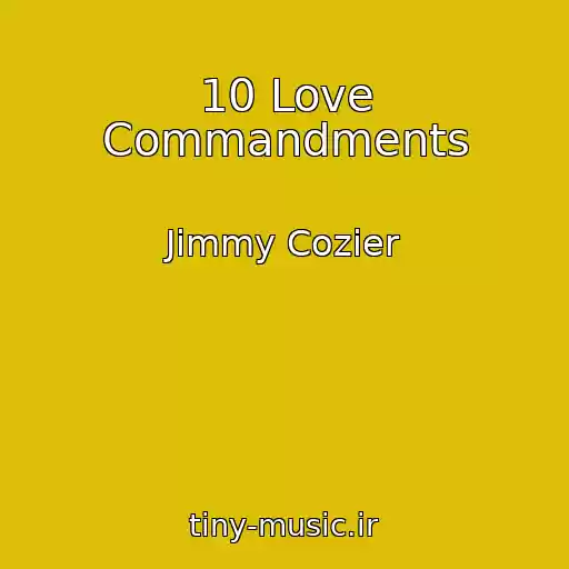 کاور آهنگ 10 Love Commandments از Jimmy Cozier