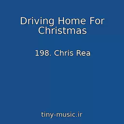 کاور آهنگ Driving Home For Christmas از 198. Chris Rea