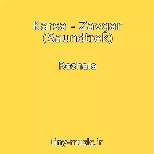 کاور آهنگ Karsa - Zavgar (Saundtrek) از Reshala