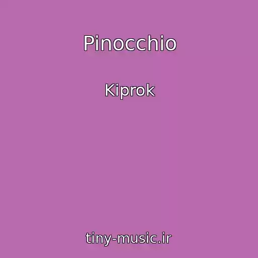 کاور آهنگ Pinocchio از Kiprok