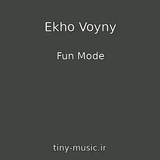 کاور آهنگ Ekho Voyny از Fun Mode