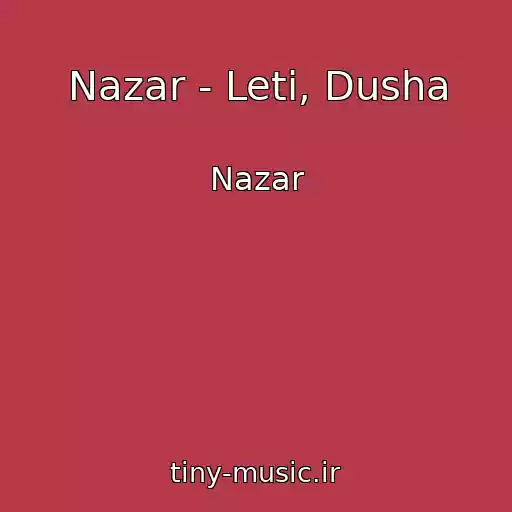 کاور آهنگ Nazar - Leti, Dusha از Nazar