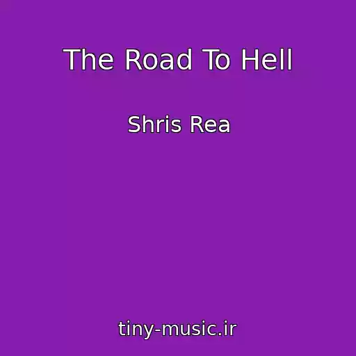 کاور آهنگ The Road To Hell از Shris Rea