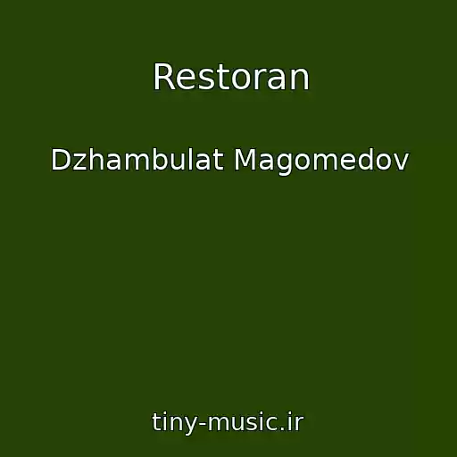 کاور آهنگ Restoran از Dzhambulat Magomedov
