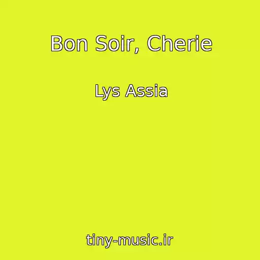 کاور آهنگ Bon Soir, Cherie از Lys Assia