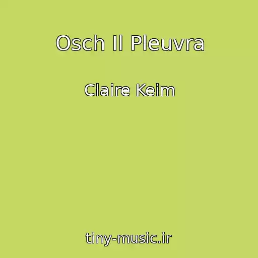 کاور آهنگ Osch Il Pleuvra از Claire Keim