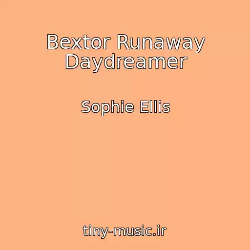 کاور آهنگ Bextor Runaway Daydreamer از Sophie Ellis