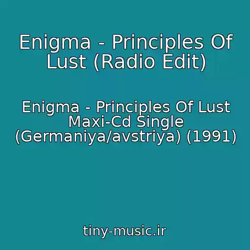کاور آهنگ Enigma - Principles Of Lust (Radio Edit) از Enigma - Principles Of Lust Maxi-Cd Single (Germaniya/avstriya) (1991)