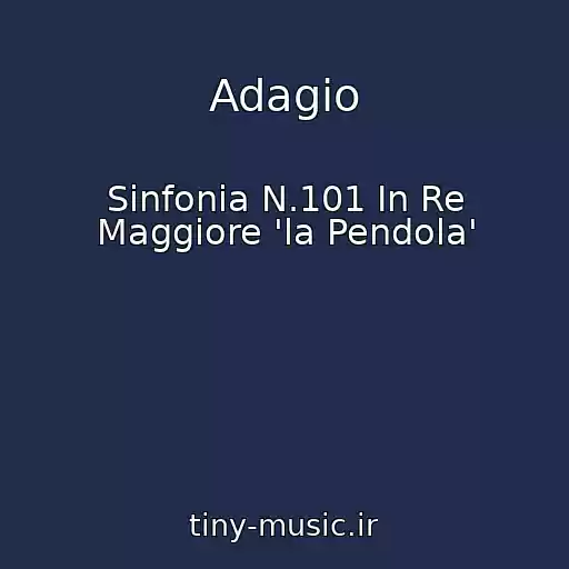 کاور آهنگ Adagio از Sinfonia N.101 In Re Maggiore 'la Pendola'
