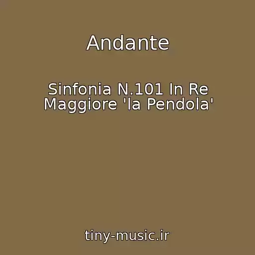 کاور آهنگ Andante از Sinfonia N.101 In Re Maggiore 'la Pendola'