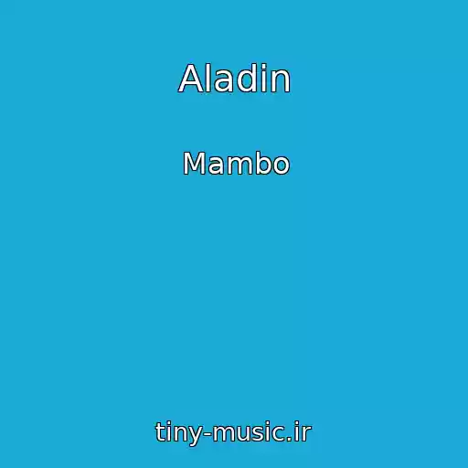 کاور آهنگ Aladin از Mambo