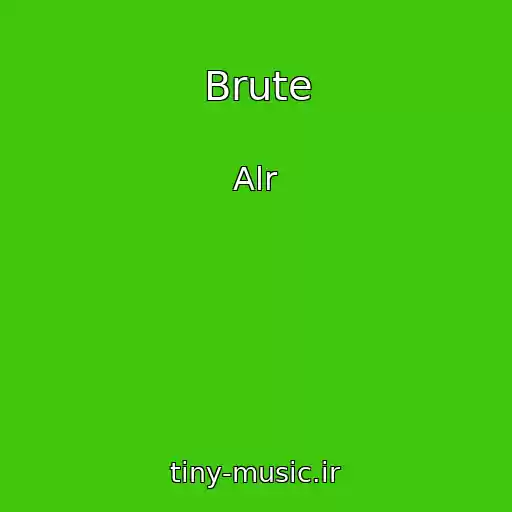 کاور آهنگ Brute از Alr