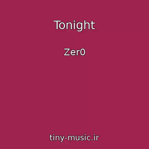 کاور آهنگ Tonight از Zer0