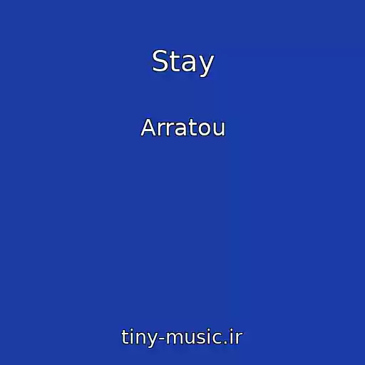 کاور آهنگ Stay از Arratou