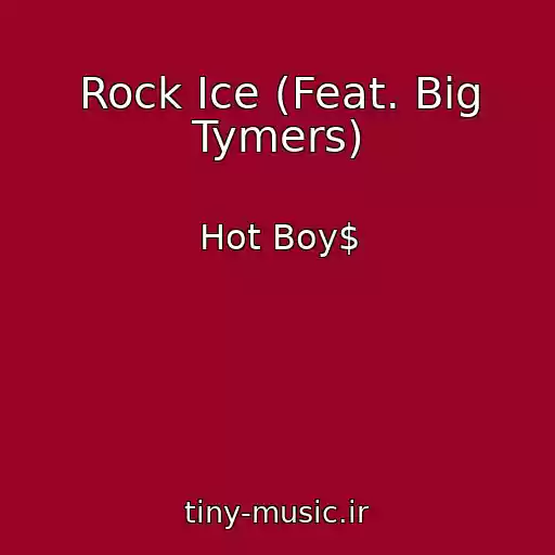 کاور آهنگ Rock Ice (Feat. Big Tymers) از Hot Boy$