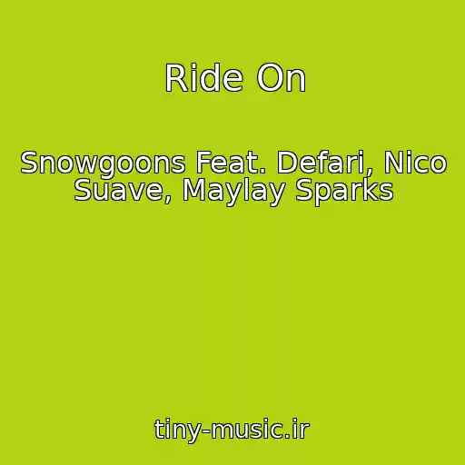 کاور آهنگ Ride On از Snowgoons Feat. Defari, Nico Suave, Maylay Sparks