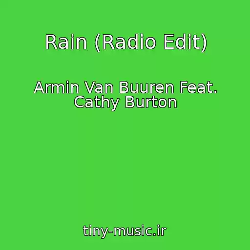 کاور آهنگ Rain (Radio Edit) از Armin Van Buuren Feat. Cathy Burton