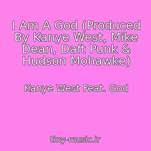 کاور آهنگ I Am A God (Produced By Kanye West, Mike Dean, Daft Punk & Hudson Mohawke) از Kanye West Feat. God