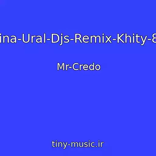 کاور آهنگ Chudnaya-Dolina-Ural-Djs-Remix-Khity-80-90Kh-Remix از Mr-Credo