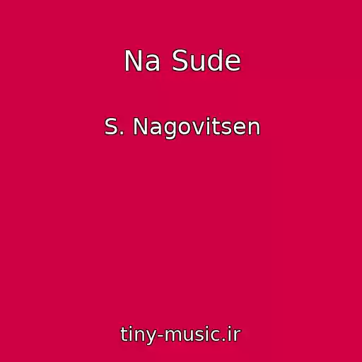 کاور آهنگ Na Sude از S. Nagovitsen