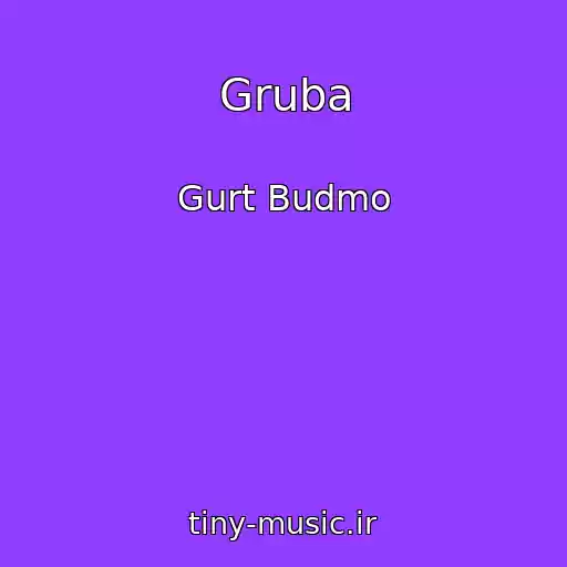 کاور آهنگ Gruba از Gurt Budmo