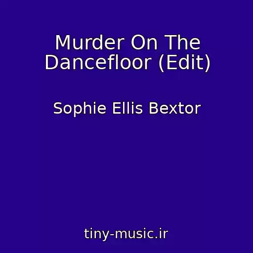 کاور آهنگ Murder On The Dancefloor (Edit) از Sophie Ellis Bextor