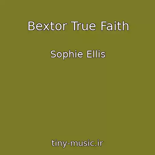 کاور آهنگ Bextor True Faith از Sophie Ellis
