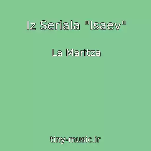 کاور آهنگ Iz Seriala "Isaev" از La Maritza