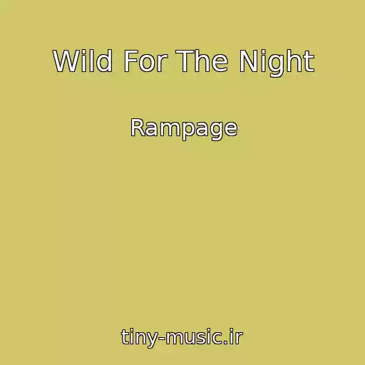 کاور آهنگ Wild For The Night از Rampage