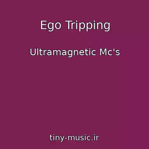 کاور آهنگ Ego Tripping از Ultramagnetic Mc's