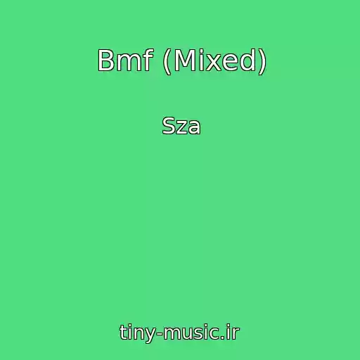 کاور آهنگ Bmf (Mixed) از Sza
