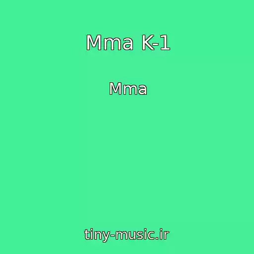 کاور آهنگ Mma K-1 از Mma
