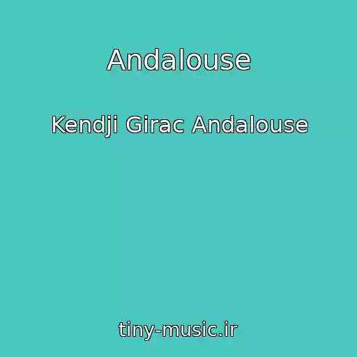 کاور آهنگ Andalouse از Kendji Girac Andalouse