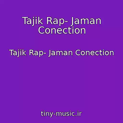 کاور آهنگ Tajik Rap- Jaman Conection از Tajik Rap- Jaman Conection