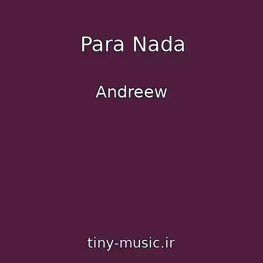 کاور آهنگ Para Nada از Andreew