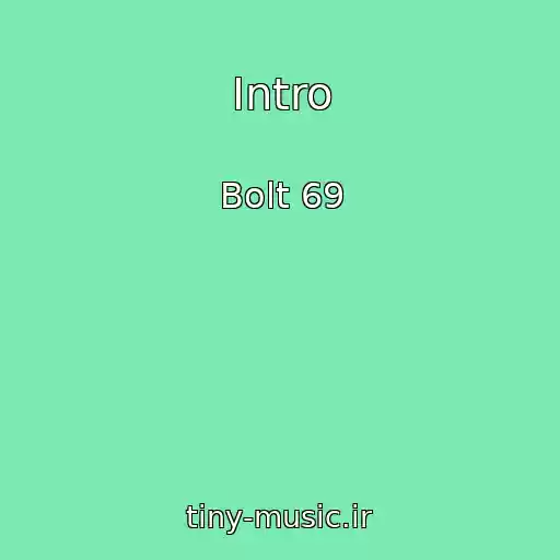 کاور آهنگ Intro از Bolt 69