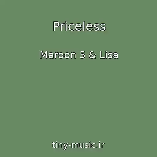 کاور آهنگ Priceless از Maroon 5 & Lisa