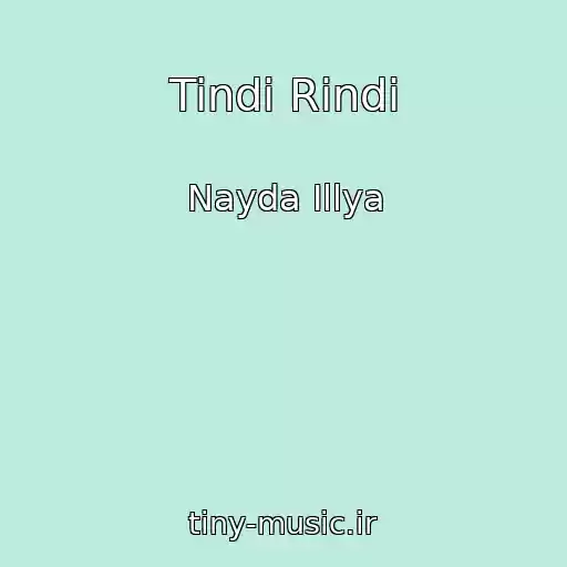 کاور آهنگ Tindi Rindi از Nayda Іllya