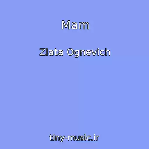 کاور آهنگ Mam از Zlata Ognevich