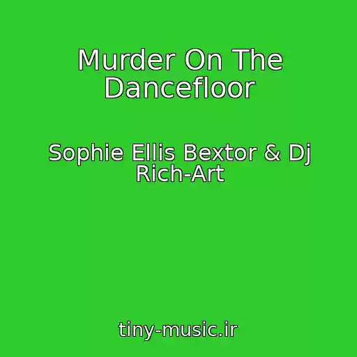 کاور آهنگ Murder On The Dancefloor از Sophie Ellis Bextor & Dj Rich-Art