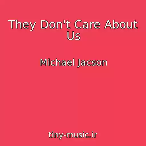 کاور آهنگ They Don't Care About Us از Michael Jacson