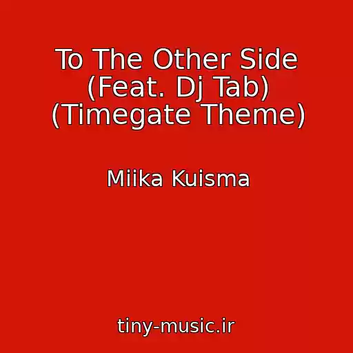 کاور آهنگ To The Other Side (Feat. Dj Tab) (Timegate Theme) از Miika Kuisma