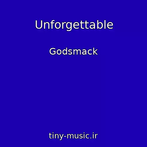 کاور آهنگ Unforgettable از Godsmack