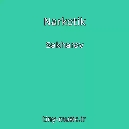 کاور آهنگ Narkotik از Sakharov