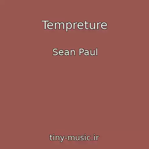 کاور آهنگ Tempreture از Sean Paul