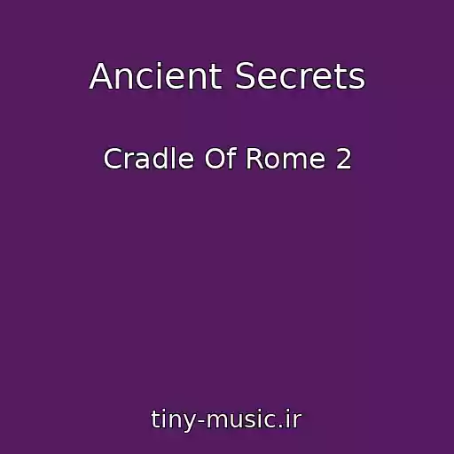کاور آهنگ Ancient Secrets از Cradle Of Rome 2