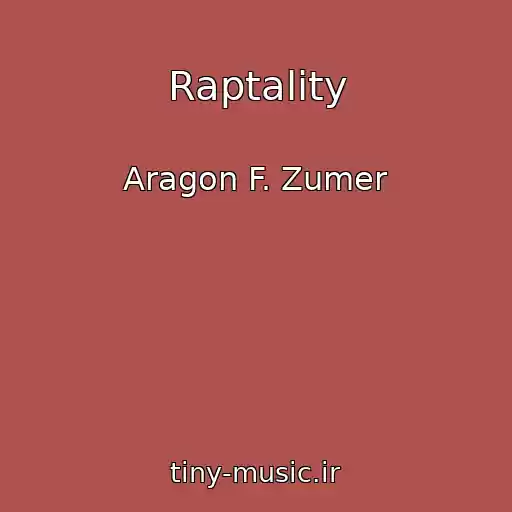 کاور آهنگ Raptality از Aragon F. Zumer