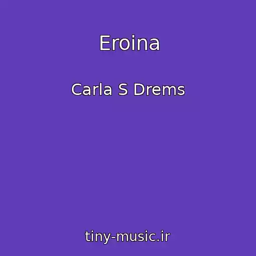 کاور آهنگ Eroina از Carla S Drems
